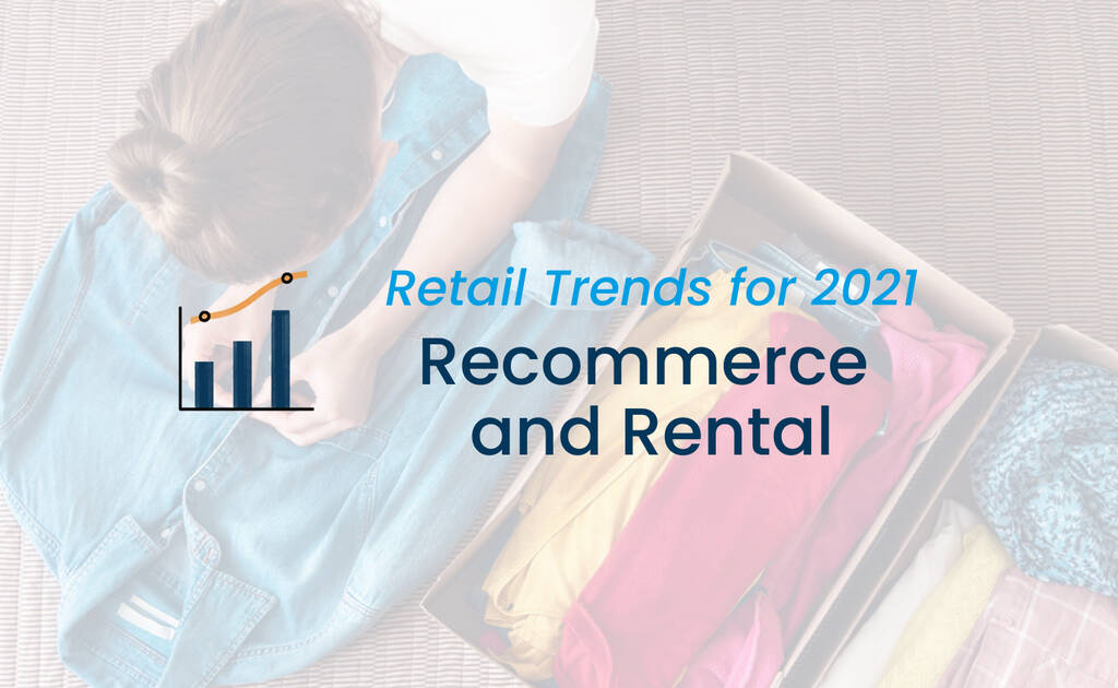 Recommerce and Rental